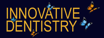 Innovative Dentistry